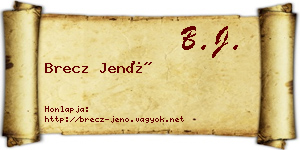 Brecz Jenő névjegykártya